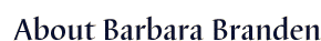 About Barbara Branden
